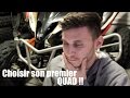 Choisir son premier quad