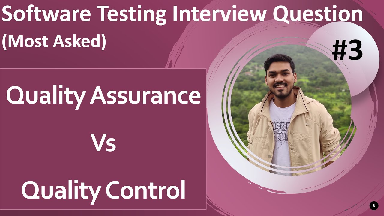Quality Assurance and Quality Control | Important Software Testing Interview Question #3