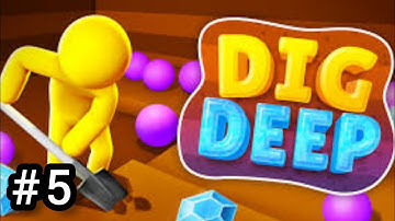 Dig Deep Gameplay Walkthrough Part 5