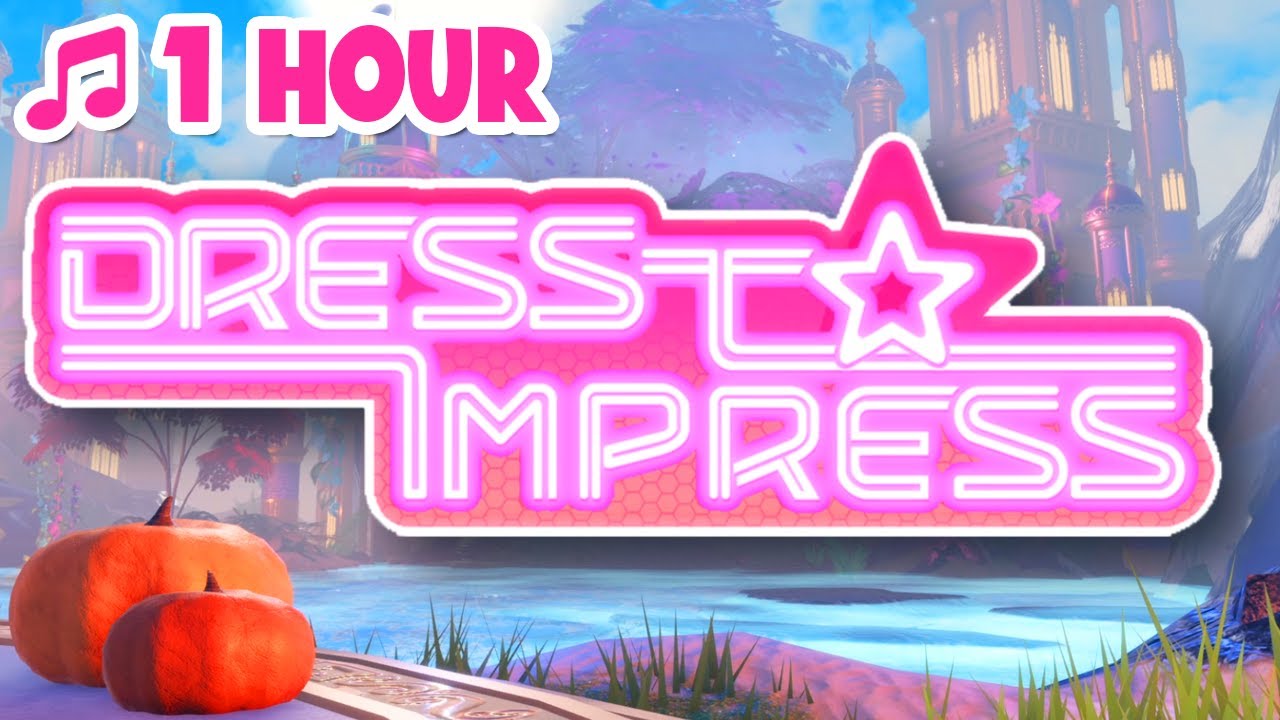 DRESS TO IMPRESS MUSIC | 1 HOUR | RUNWAY SONG