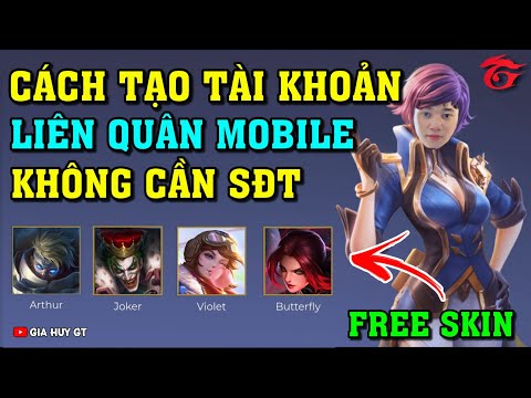 Video Cách Tạo Tài Khoản Liên Quân Không Cần Số Điện Thoại... - youtube
