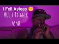 I Fell Asleep Multi Trigger Asmr mp3