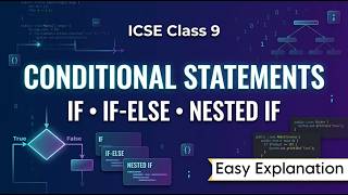 CONDITIONAL STATEMENT COMPUTER ICSE Class 9 Live | Educare #class9