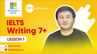 IELTS, Writing 7 , Lesson 1 | Diyorbek's IELTS