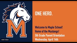 Maple School - 2021 5th Grade Parent Orientation