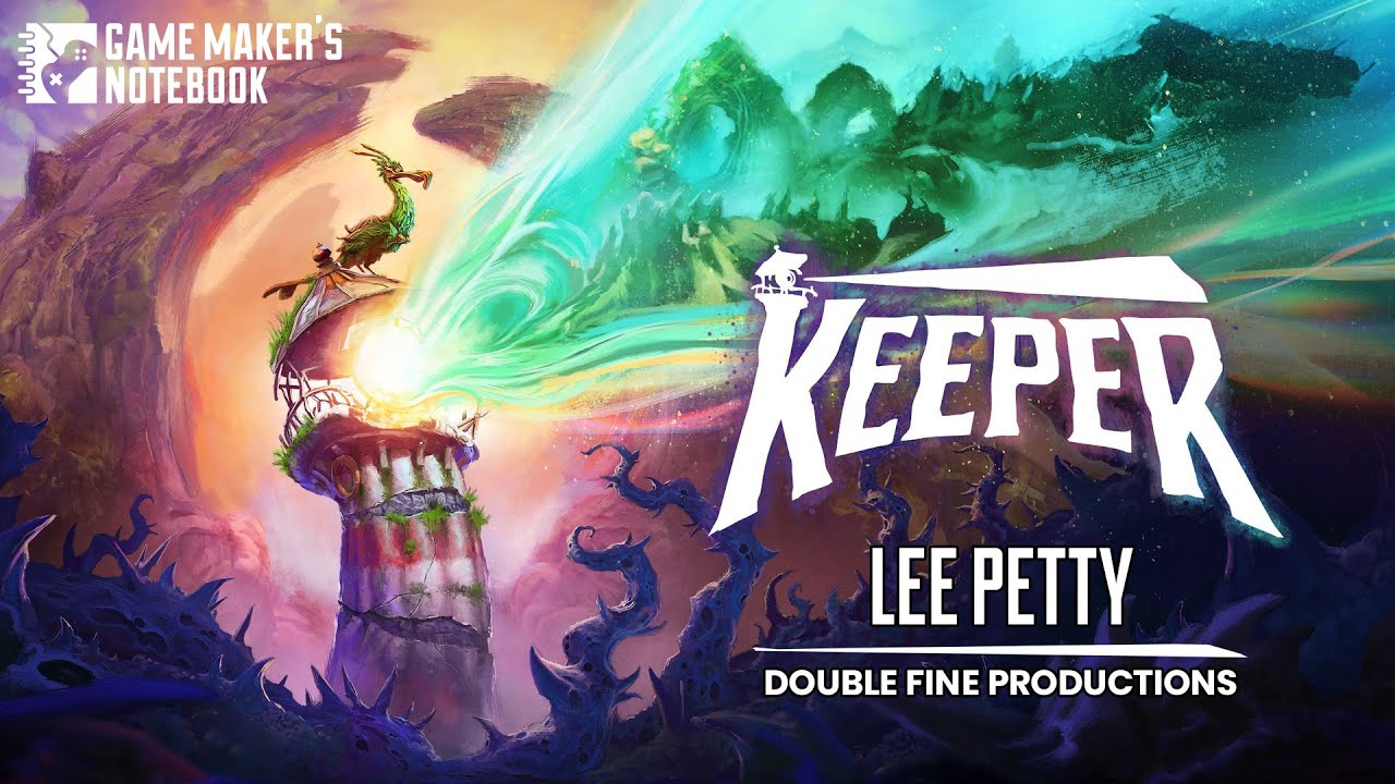 Telling a Story Without Words in KEEPER with Double Fine's Lee Petty | Game Maker's Notebook Podcast