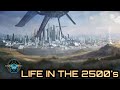 Life in the 2500s  lore and theory