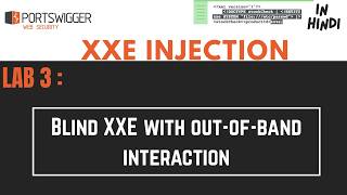 XXE Lab 3 | Blind XXE with out of band Interaction | PortSwigger | In Hindi
