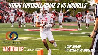 Details UTRGV Football Game 3 Vs Nicholls | Look ahead to Game 4 Vs McNeese State. Guide