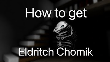 How to Get Eldritch Chomik in Find the Chomiks