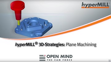 hyperMILL 3D-Strategies: Plane Machining |CAM-Software|