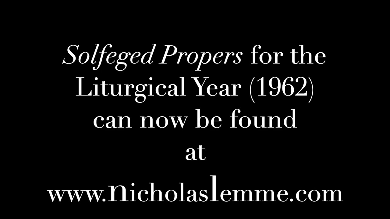 Solfeged Propers for the Liturgical Year (1962) can now be easily found at www.nicholaslemme.com