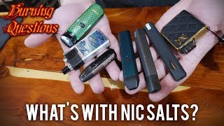 What's With Nicotine Salt?: Burning Questions