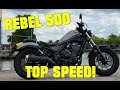 Honda Rebel 500  TOP SPEED