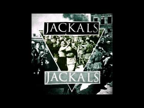 Jackals — Self Loathing - Spite