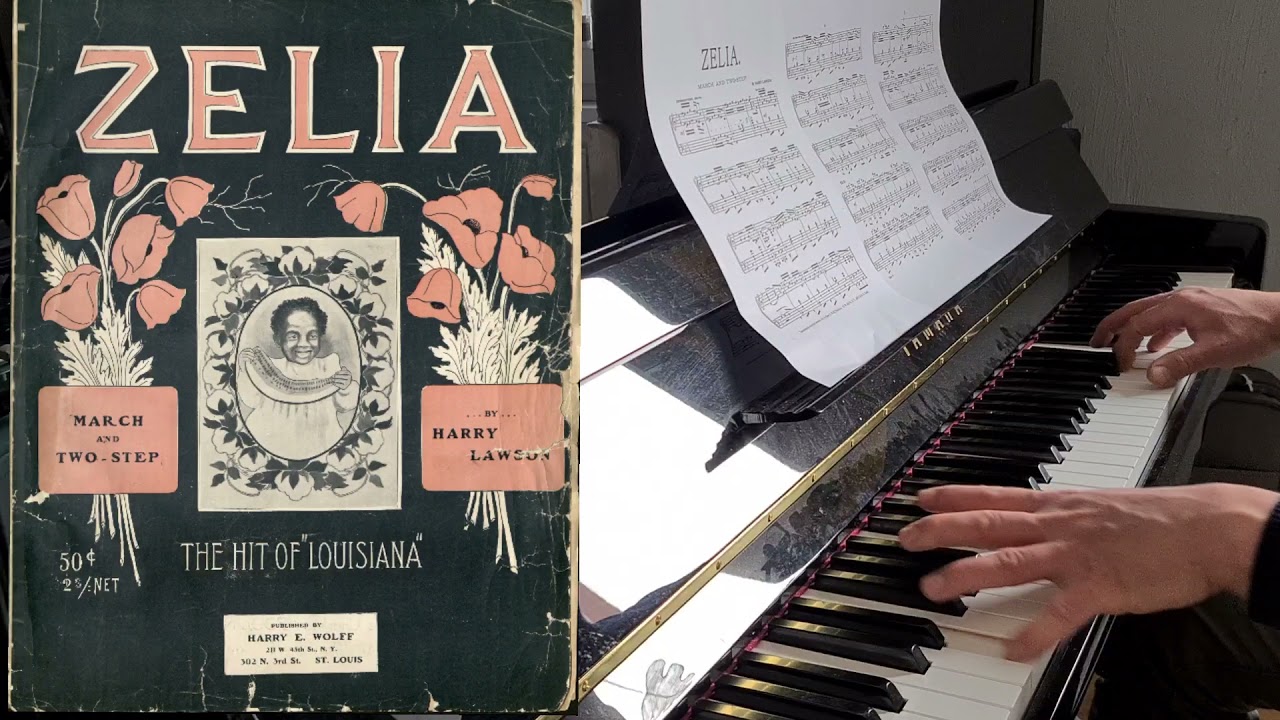 Zelia (1904) by Harry Lawson - Ragtime