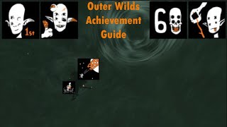 Outer Wilds base game achievement guide