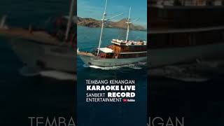 Tembang Kenangan🎤Gubahanku🎤Anton Leyting Official X Elrora Liveaboard