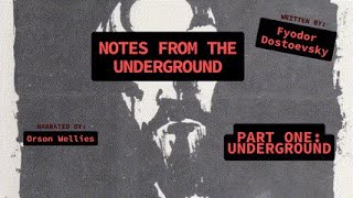 Notes From The Underground - Part One - Chapter 9