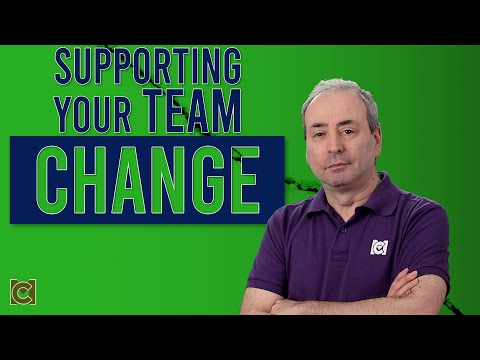 How to Support Your Team through Change - 6 Steps