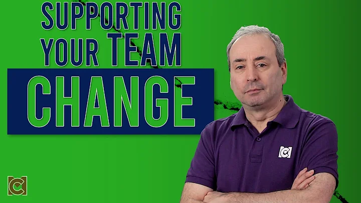 How to Support Your Team through Change - 6 Steps
