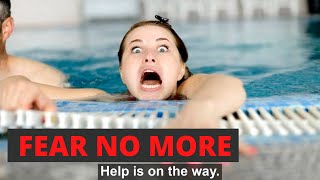 Tips on overcoming the fear of water [Before you enroll into swimming classes]