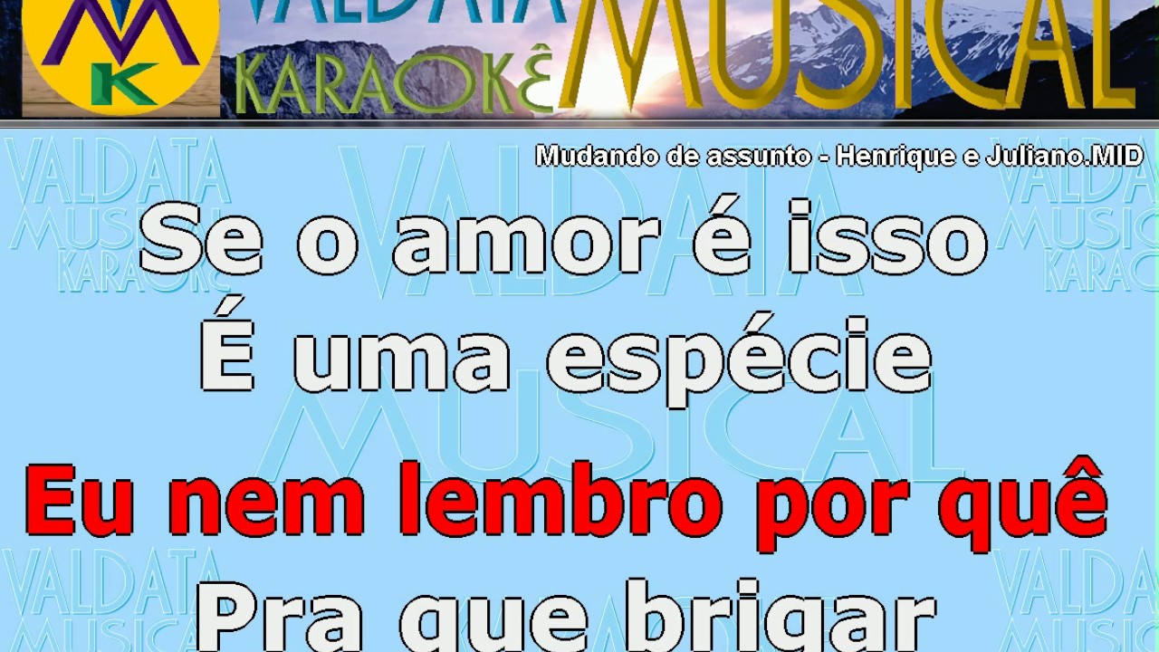 Letra Da Musica Mudando De Assunto Henrique E Juliano
