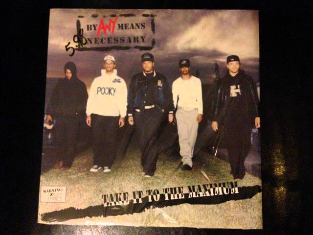Watch By Any Means Necessary - Take It To The Maximum on YouTube Watch By Any Means Necessary - Take It To The Maximum on YouTube