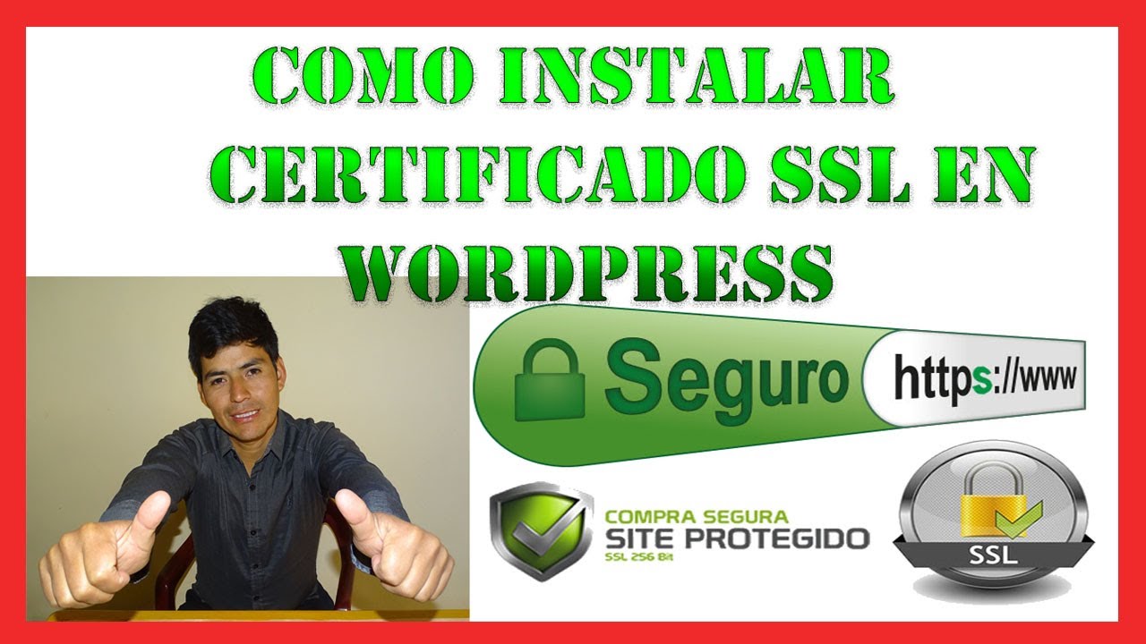 💻 🔒Cómo INSTALAR UN CERTIFICADO SSL y activar HTTPS en Wordpress - YouTube