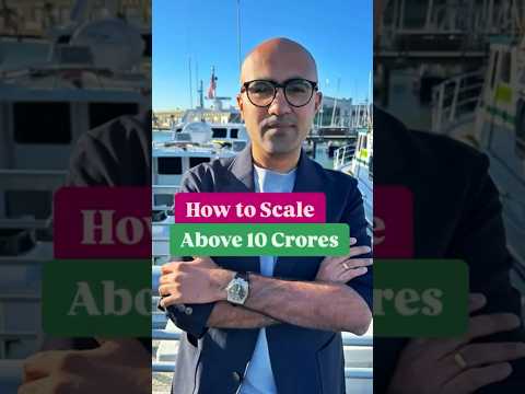 How to Scale Above 10 Crores | Business | Sarthak Ahuja