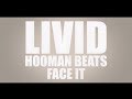 Livid feat hooman beats  face it genfdt