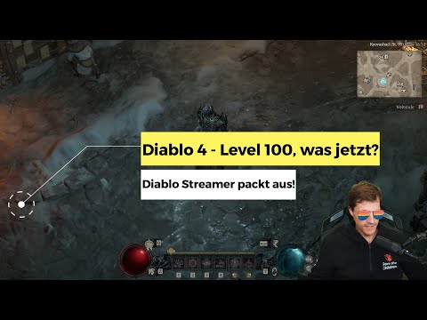 Diablo 4 - Level 100, was jetzt? (Diablo Streamer packt aus!) @4Fansites