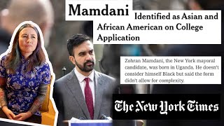 Mamdani Identified as Asian and African American on College Application (NYTimes)