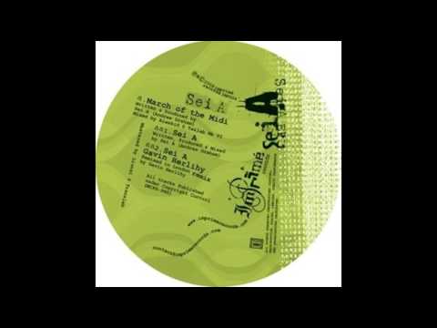 Sei A — Sei A   March of the Midi