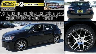 Keyes Lexus LA's Digital Dealer 2013 Lexus CT 200h Premium 18" TSW Nurburgring Rims