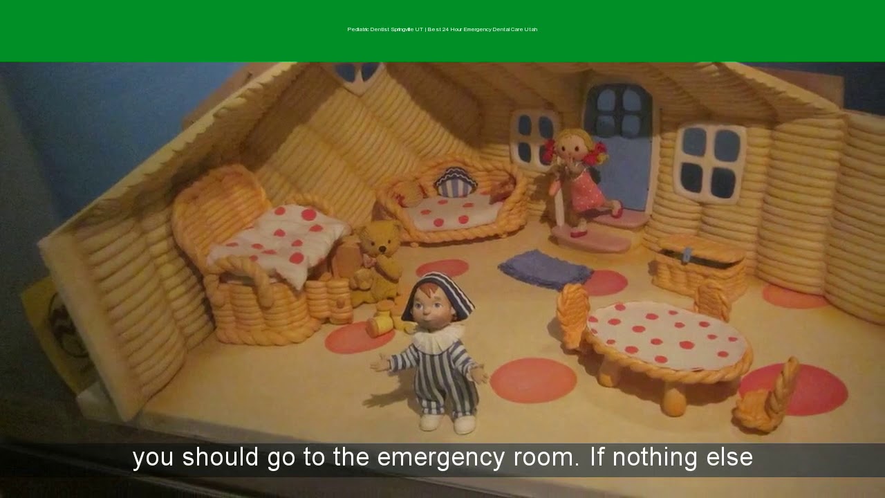 Pediatric Dentist Springville UT | Best 24 Hour Emergency Dental Care Utah