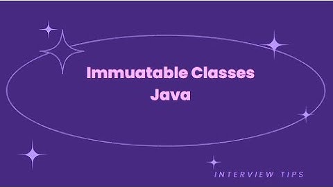 Immutable classes- Java Interview Questions