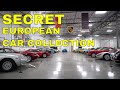 Visite secrte de la collection de voitures europennes  porsche classique ferrari et plus encore