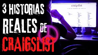 3 Historias de terror REALES de CRAIGSLIST