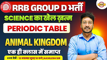 RRB GROUP D SCIENCE 2025 || PEROIDIC TABLE || SCIENCE FOR RRB GROUP D 2025 || BY AKHILESH SIR