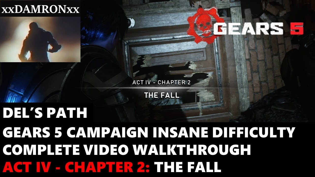 Gears 5 Insane Difficulty Video Walkthrough Act IV Chapter 2 The Fall
