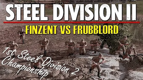 Finzent vs Frubblord! 1st Steel Division 2 Championship, Round 2 (Orsha East, 1v1)