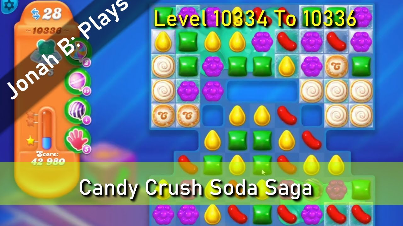 Candy Crush Soda Saga Level 10334 To 10336 YouTube