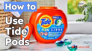 Laundry Made Simple: How to Use Tide Pods for Spotless Clothes | Best Choice