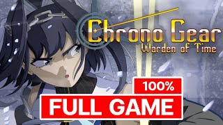 Chrono Gear: Warden of Time - Full Game 100% Walkthrough 【No Commentary】