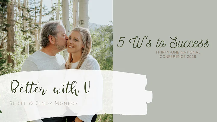 NEW "Better with U" SERIES!!  - 5 W's to Success