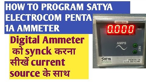 How to Program SATYA PENTA 1A DIGITAL Ammeter #digitalammeter #dronveer #det #settingofammeter