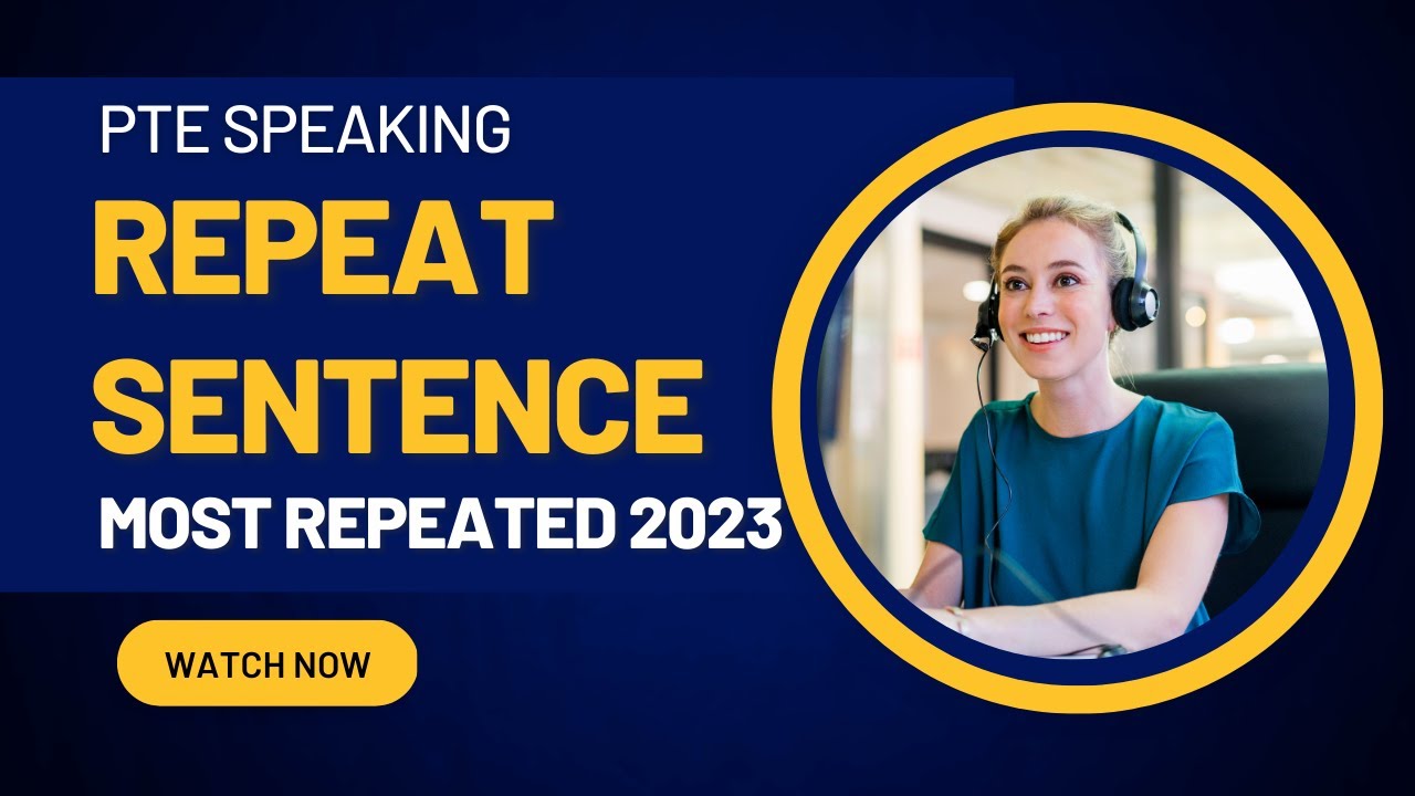 Repeat Sentence Practice Pte 2023 - (Repeated Questions) - YouTube