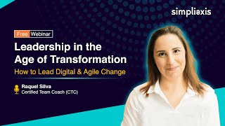 How to be a Transformational Leader | Leadership and Transformation Focus | Free Webinar Simpliaxis