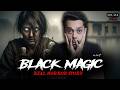 Black Magic Gone Wrong A Terrifying True Horror Tale Urdu